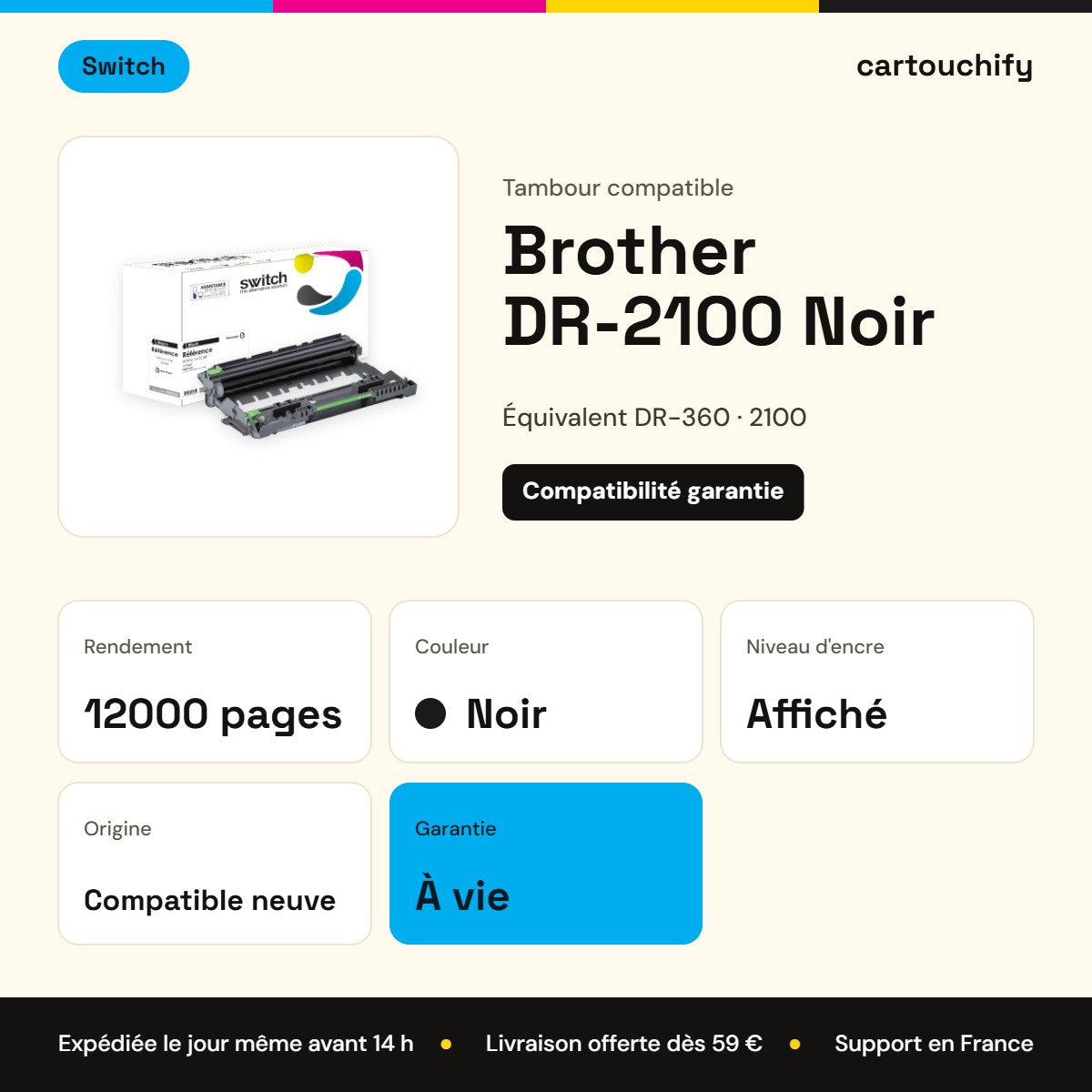 Brother DR-2100 Tambour Noir compatible équivalent à DR-360, 2100, 2120 · Switch : caractéristiques