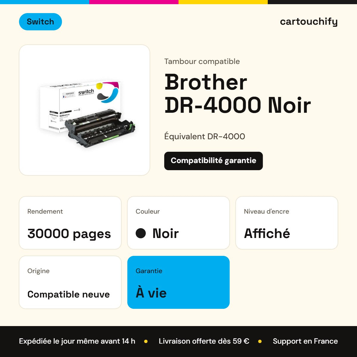 Brother DR-4000 Tambour Noir compatible · Switch : caractéristiques