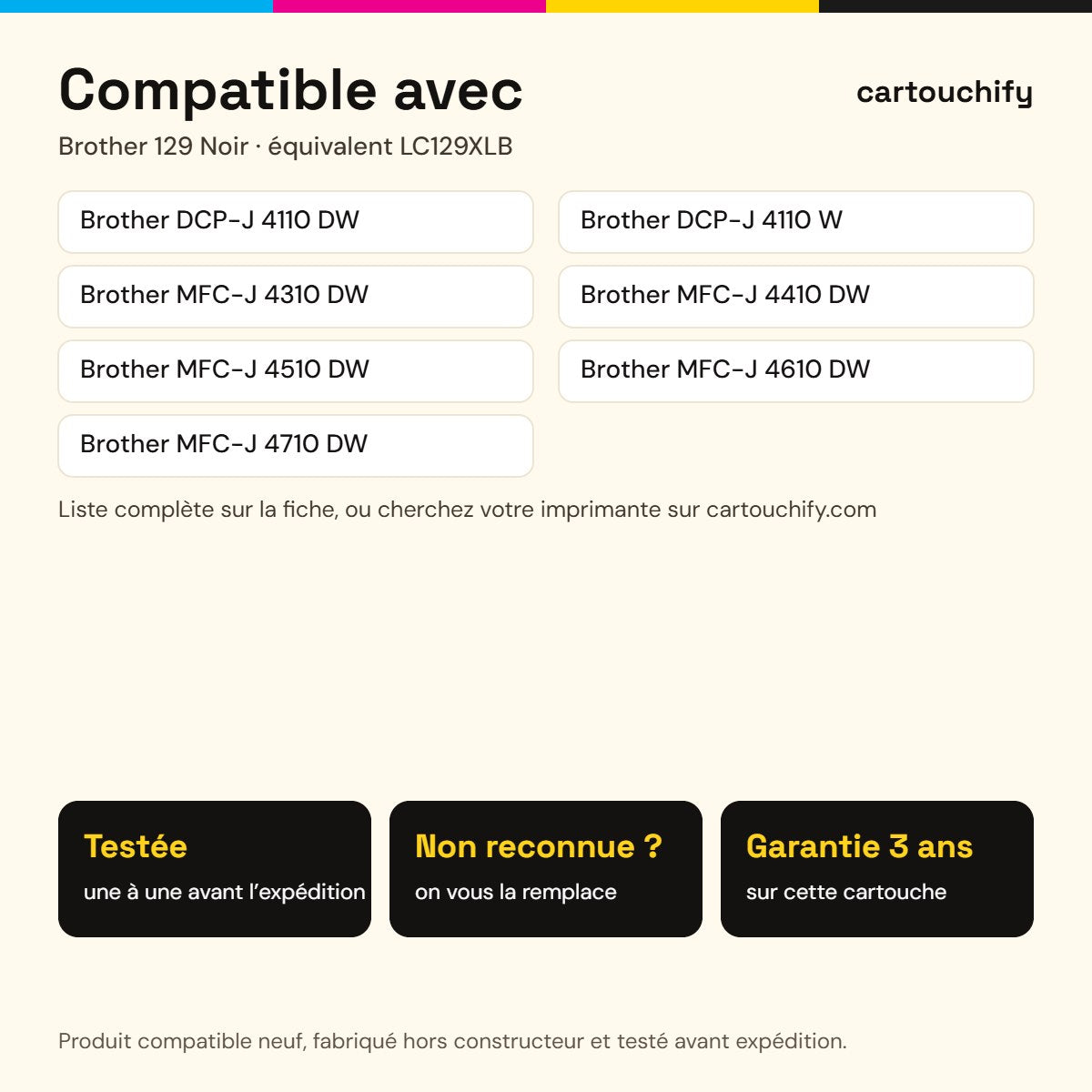 Imprimantes compatibles avec la cartouche Brother 129 Noir