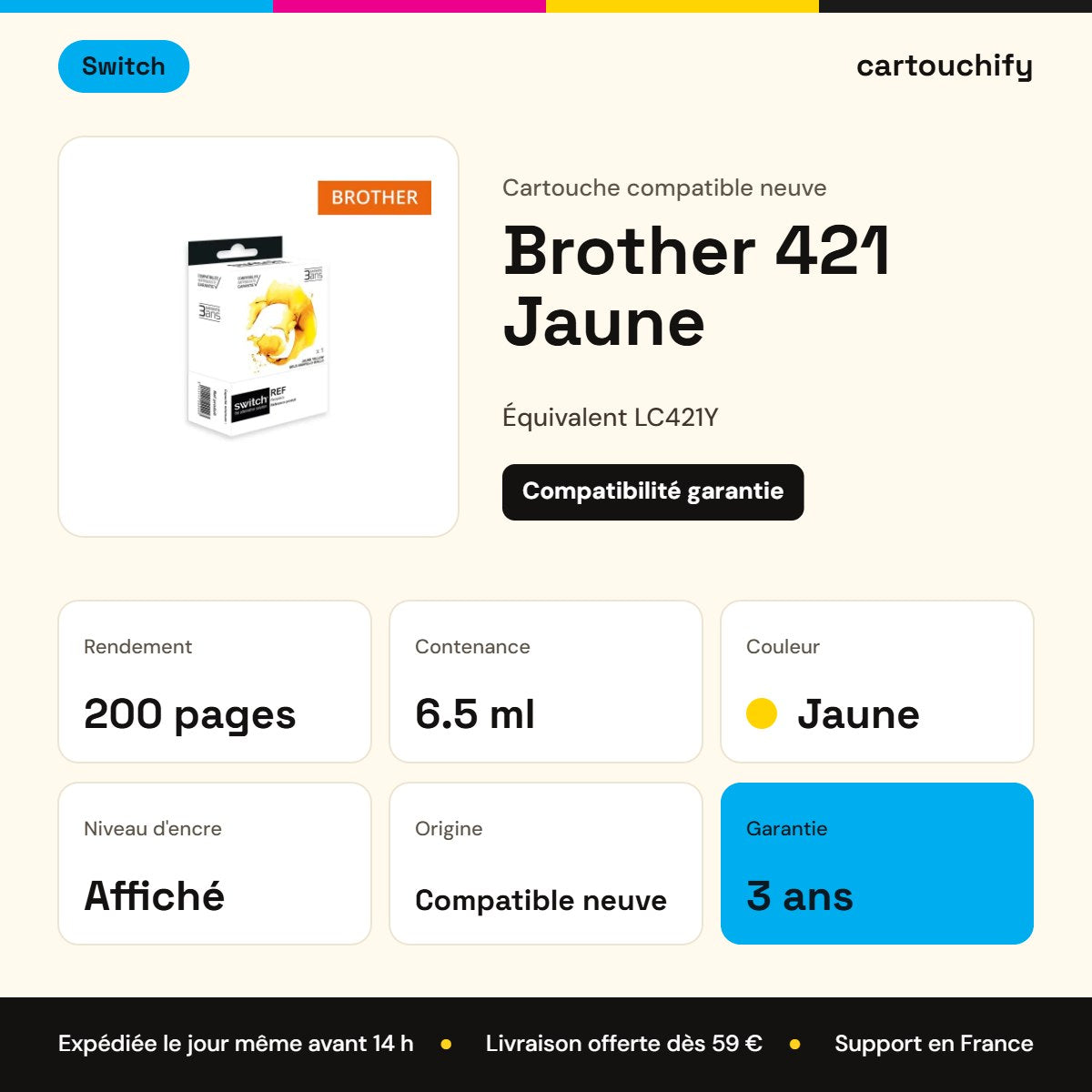 Brother 421 Jaune Switch : rendement 200 pages, 6.5 ml, garantie 3 ans