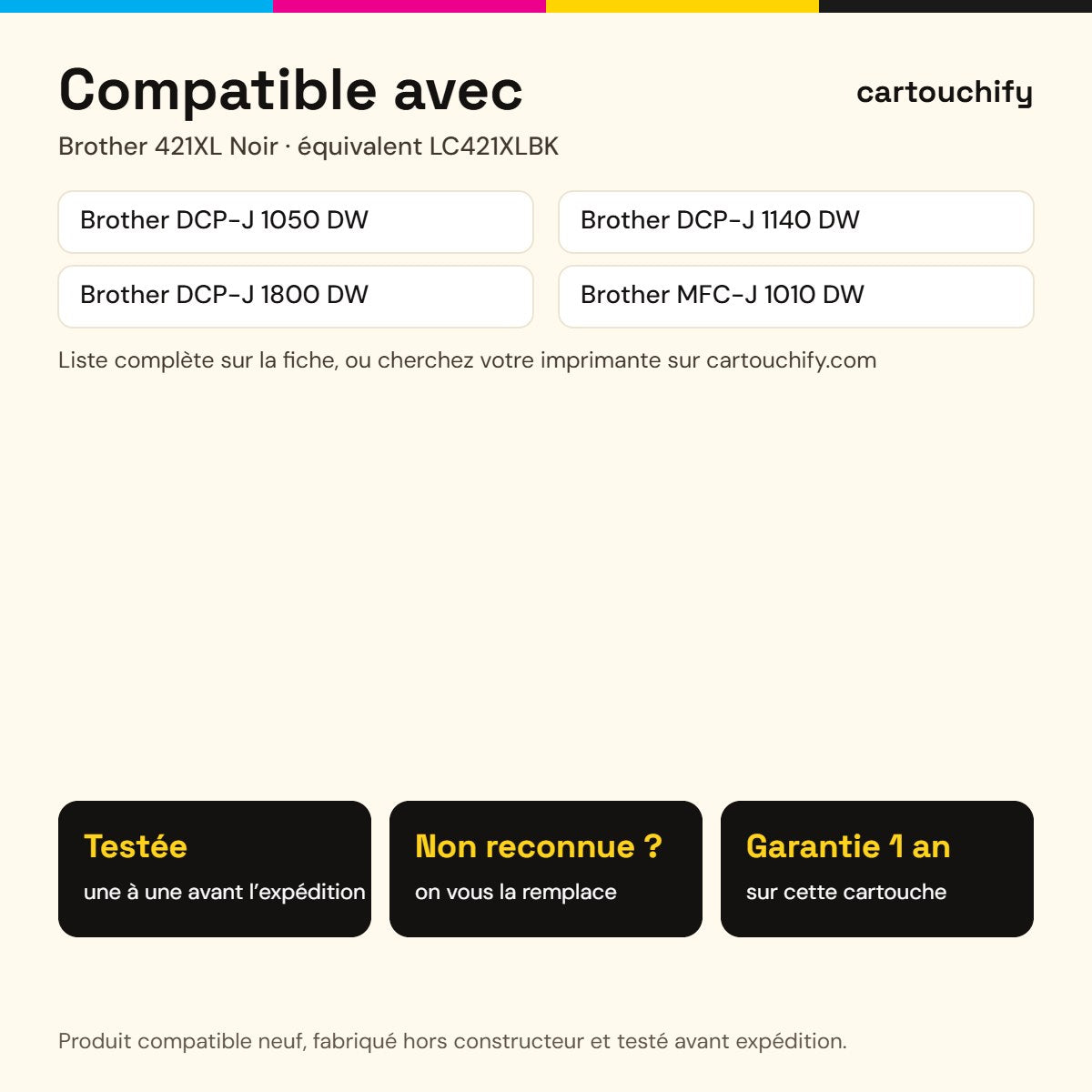 Imprimantes compatibles avec la cartouche Brother 421XL Noir
