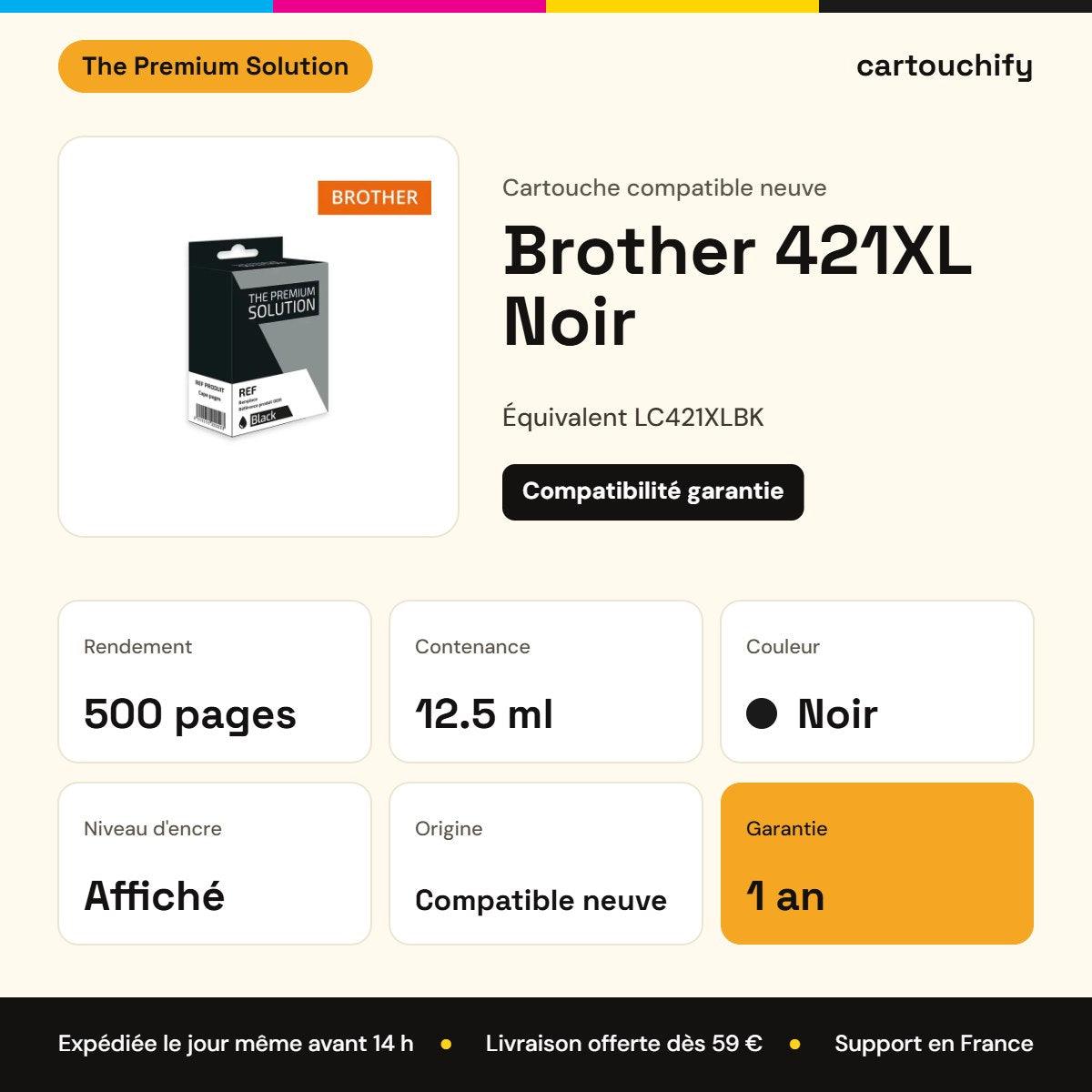 Brother 421XL Noir The Premium Solution : rendement 500 pages, 12.5 ml, garantie 1 an