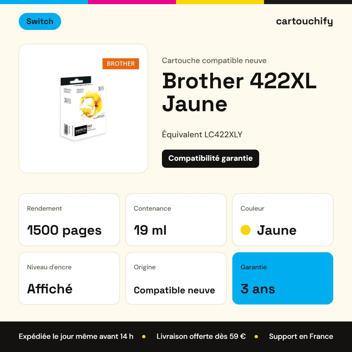 Brother 422XL Jaune Switch : rendement 1500 pages, 19 ml, garantie 3 ans