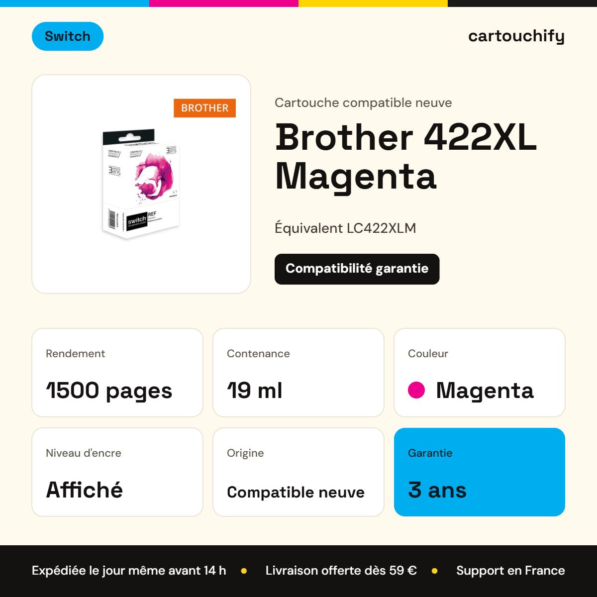 Brother 422XL Magenta Switch : rendement 1500 pages, 19 ml, garantie 3 ans