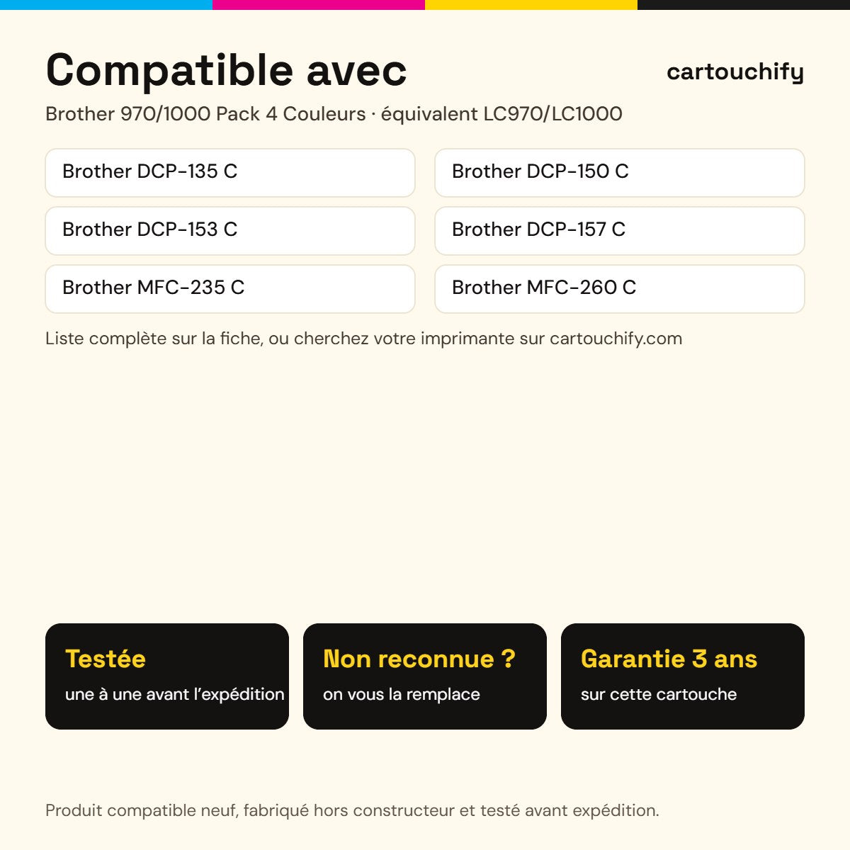 Imprimantes compatibles avec Brother 970/1000 Cartouche Pack 4 Couleurs compatible équivalent à LC970, LC1000 · Switch
