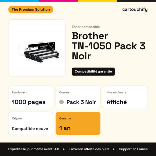 Brother TN-1050 Pack 3 Noir The Premium Solution : rendement 1000 pages, garantie 1 an