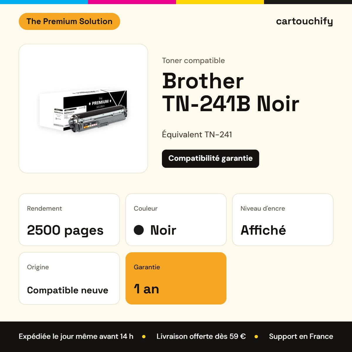 Brother TN-241B Noir The Premium Solution : rendement 2500 pages, garantie 1 an