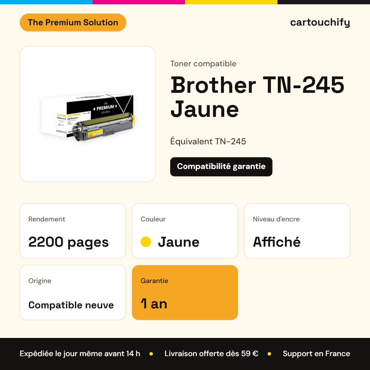 Brother TN-245 Jaune The Premium Solution : rendement 2200 pages, garantie 1 an