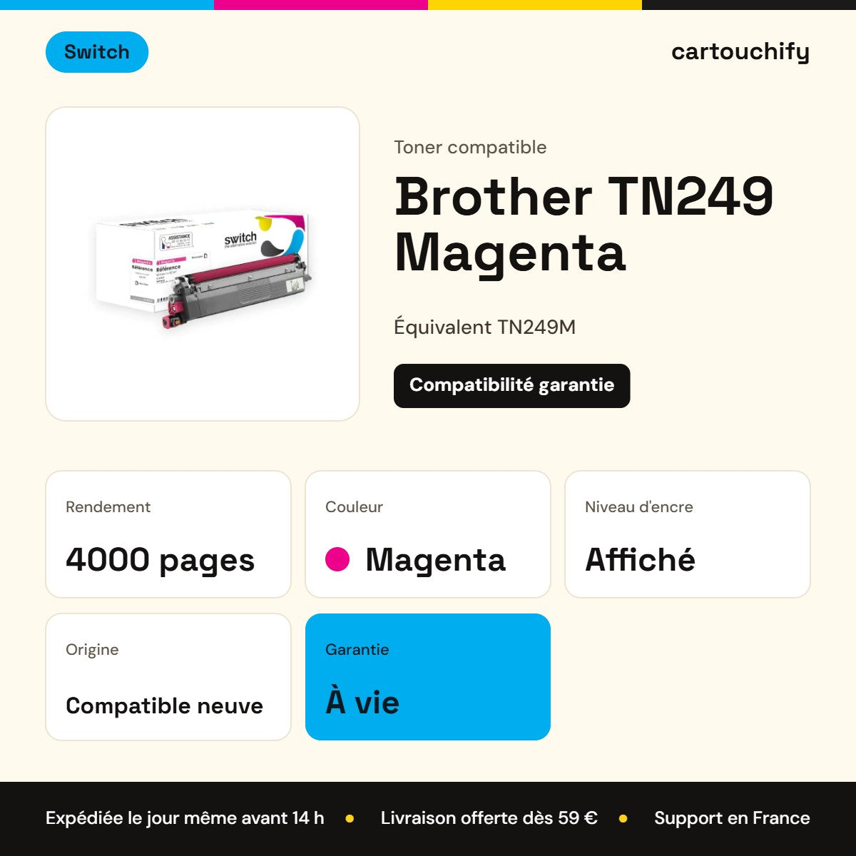 Brother TN249 Toner Magenta compatible équivalent à TN249M · Switch : caractéristiques