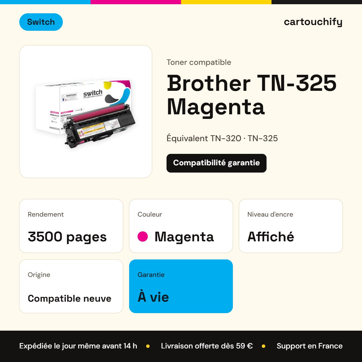 Brother TN-325 Toner Magenta compatible équivalent à TN-320 · Switch : caractéristiques