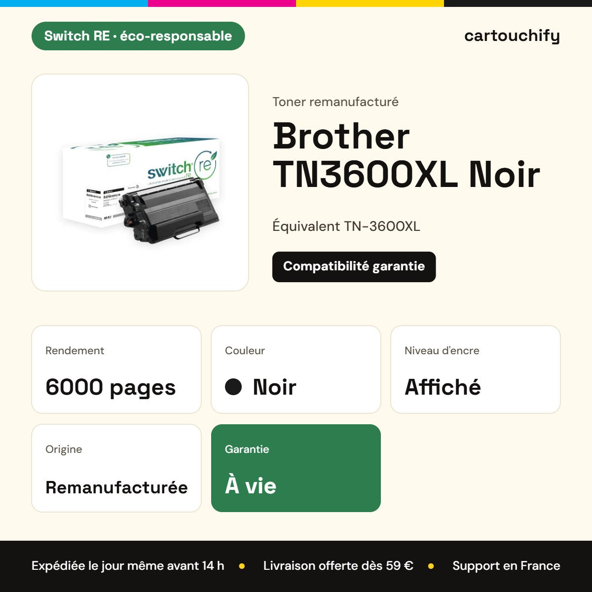 Brother TN3600XL Toner Noir remanufacturé · Switch RE : caractéristiques