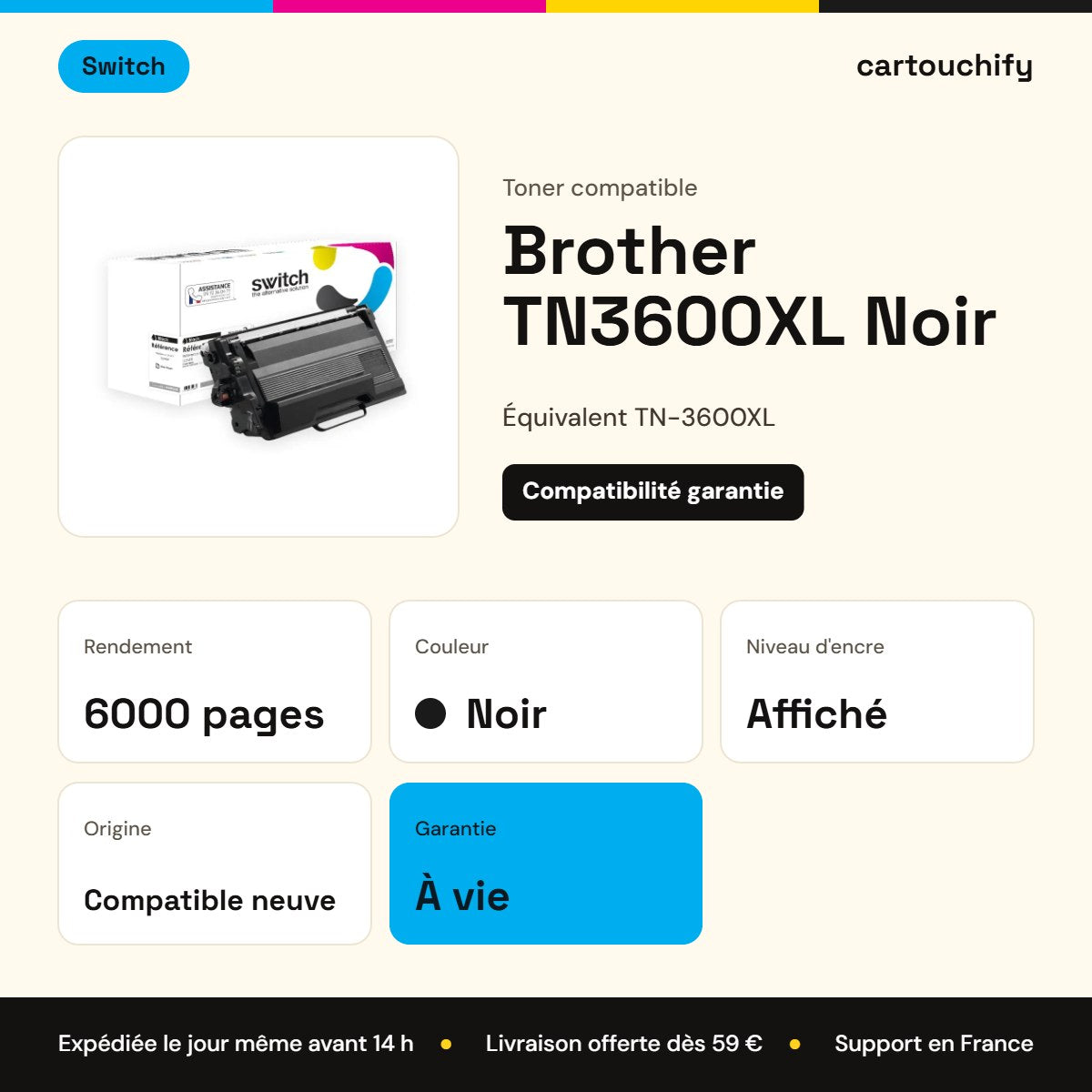 Brother TN3600XL Toner Noir compatible · Switch : caractéristiques
