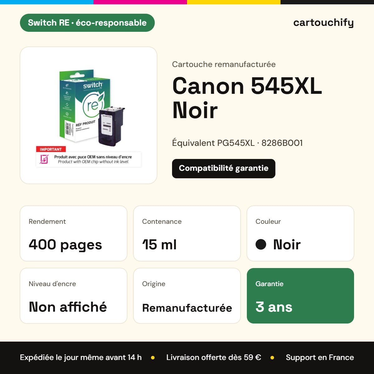 Canon 545XL Noir Switch RE : rendement 400 pages, 15 ml, garantie 3 ans