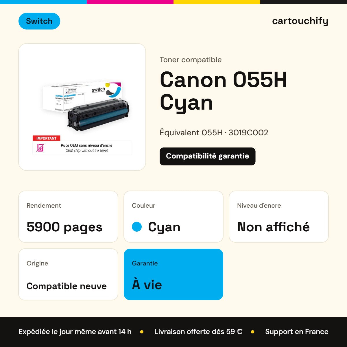 Canon 055H Toner Cyan compatible puce OEM équivalent à 3019C002 · Switch : caractéristiques