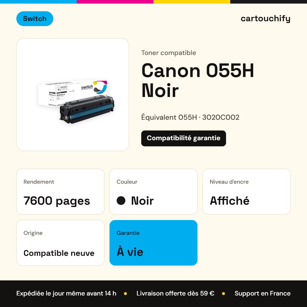Canon 055H Toner Noir compatible équivalent à 3020C002 · Switch : caractéristiques