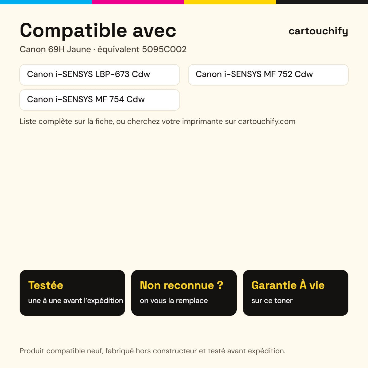 Imprimantes compatibles avec Canon 69H Toner Jaune compatible équivalent à 5095C002 · Switch