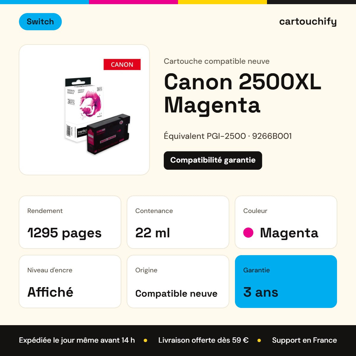 Canon 2500XL Cartouche Magenta compatible équivalent à PGI-2500, 9266B001 · Switch : caractéristiques