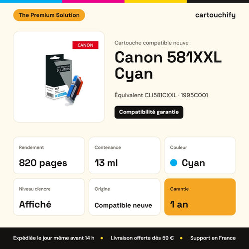 Canon 581XXL Cyan The Premium Solution : rendement 820 pages, 13 ml, garantie 1 an