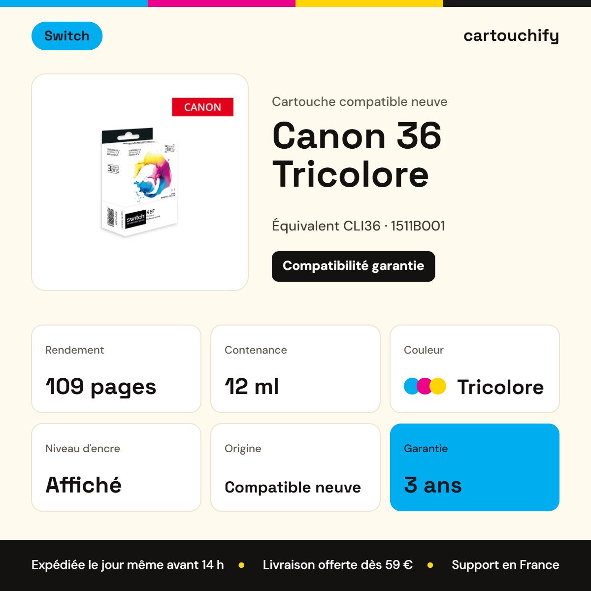 Canon 36 Cartouche Tricolore compatible équivalent à CLI36, 1511B001 · Switch : caractéristiques