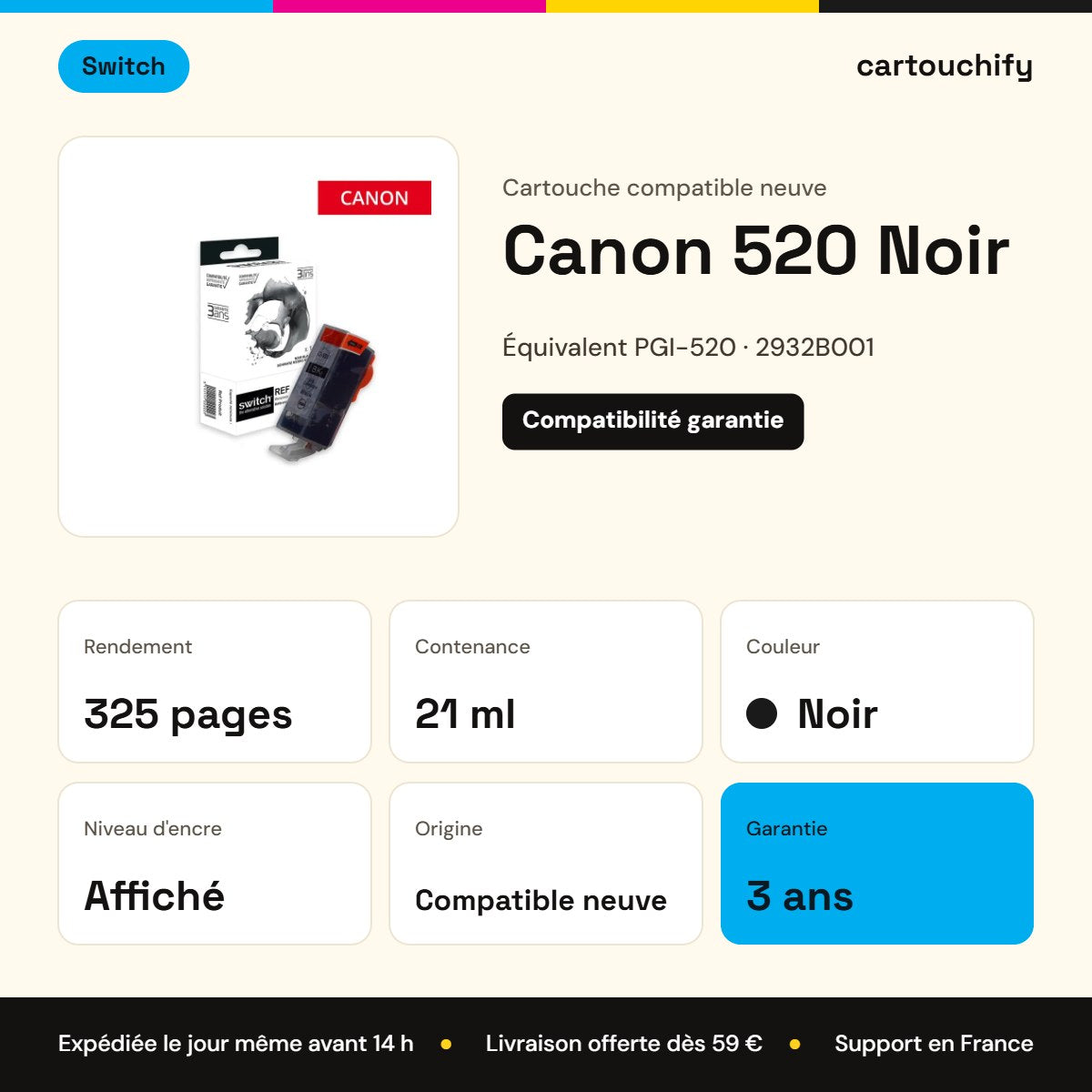 Canon 520 Cartouche Noir compatible équivalent à PGI-520, 2932B001 · Switch : caractéristiques