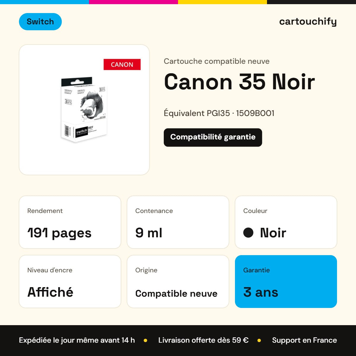 Canon 35 Cartouche Noir compatible équivalent à PGI35, 1509B001 · Switch : caractéristiques
