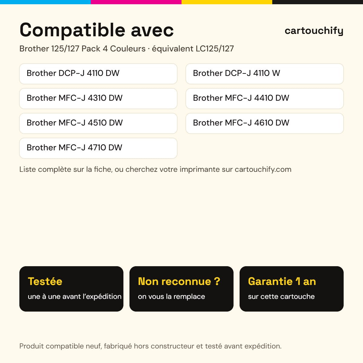 Imprimantes compatibles avec Brother 125/127 Cartouche Pack 4 Couleurs compatible (4 cartouches) équivalent à LC125, 127