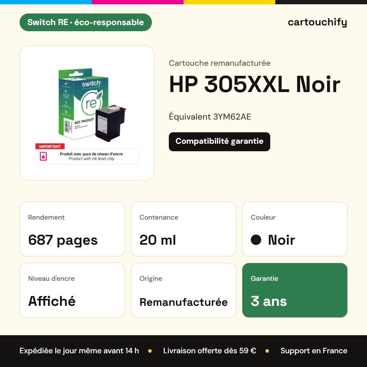 HP 305XXL Noir Switch RE : rendement 687 pages, 20 ml, garantie 3 ans