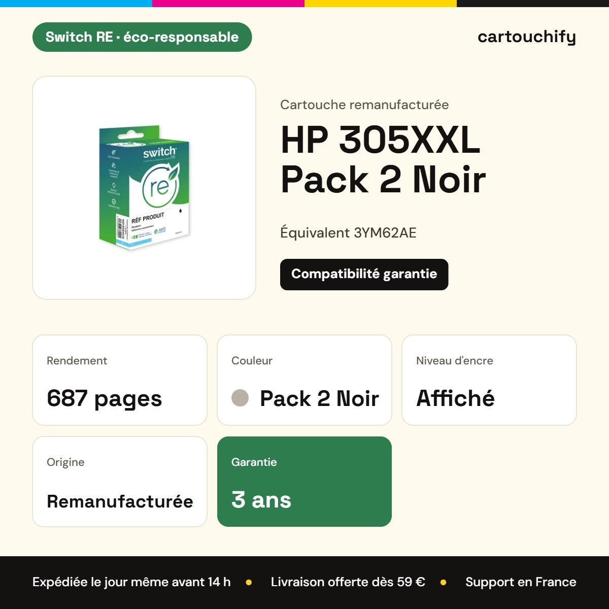 HP 305XXL Pack 2 Noir Switch RE : rendement 687 pages, garantie 3 ans