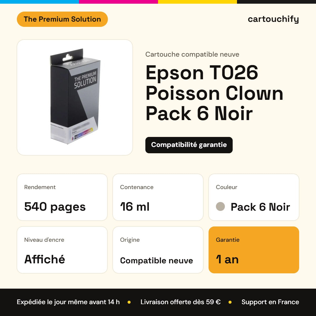 Epson T026 Poisson Clown Cartouche Pack 6 Noir compatible équivalent à T026 : caractéristiques