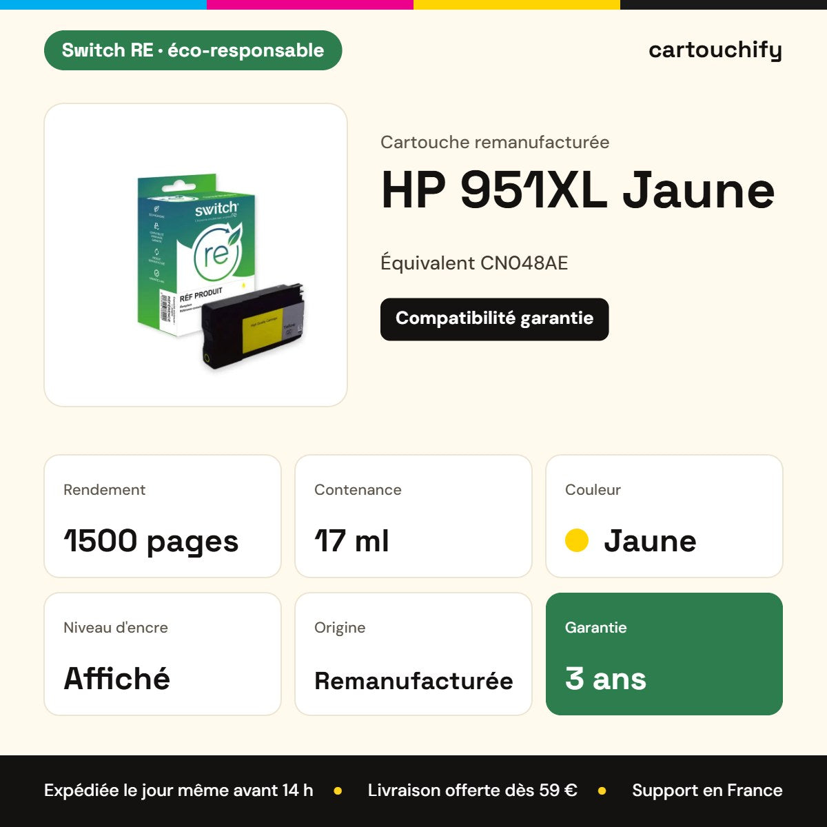 HP 951XL Cartouche Jaune compatible équivalent à CN048AE · Switch RE : caractéristiques