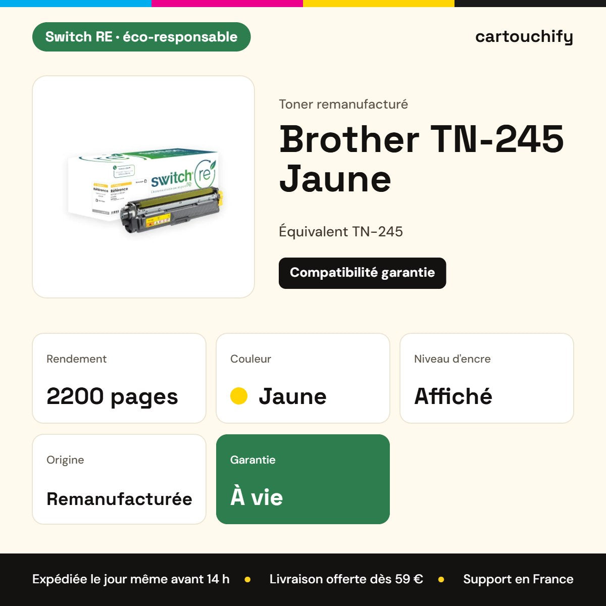 Brother TN-245 Jaune Switch RE : rendement 2200 pages, garantie à vie