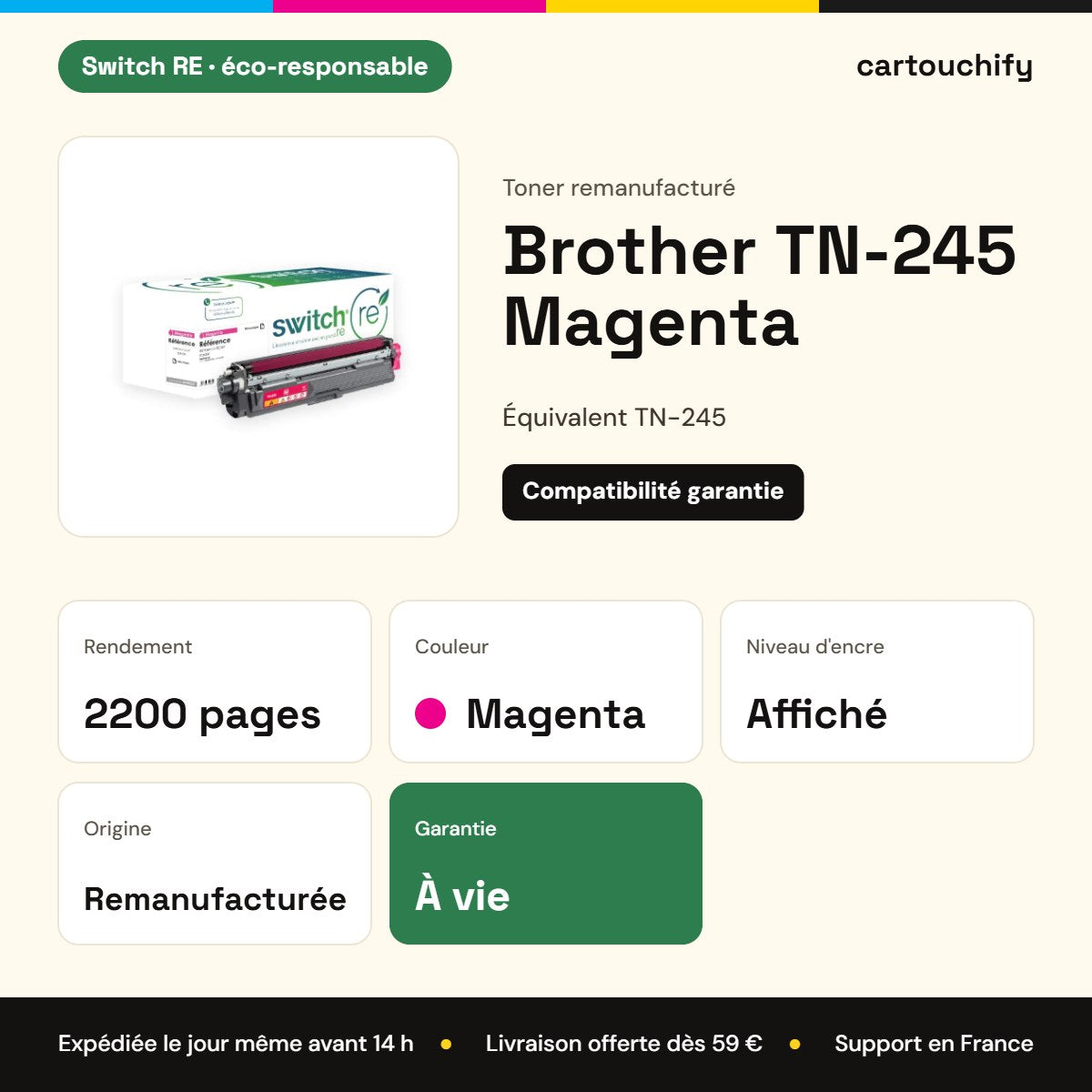 Brother TN-245 Magenta Switch RE : rendement 2200 pages, garantie à vie