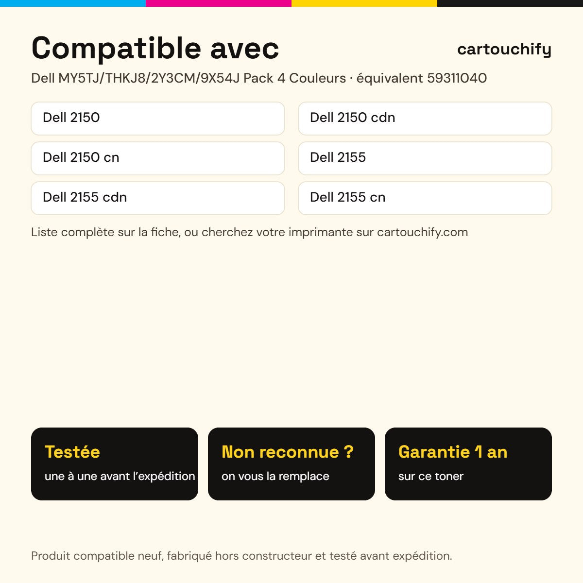Imprimantes compatibles avec Dell MY5TJ/THKJ8/2Y3CM/9X54J Toner Pack 4 Couleurs compatible équivalent à 59311040, 59311041, 59311033