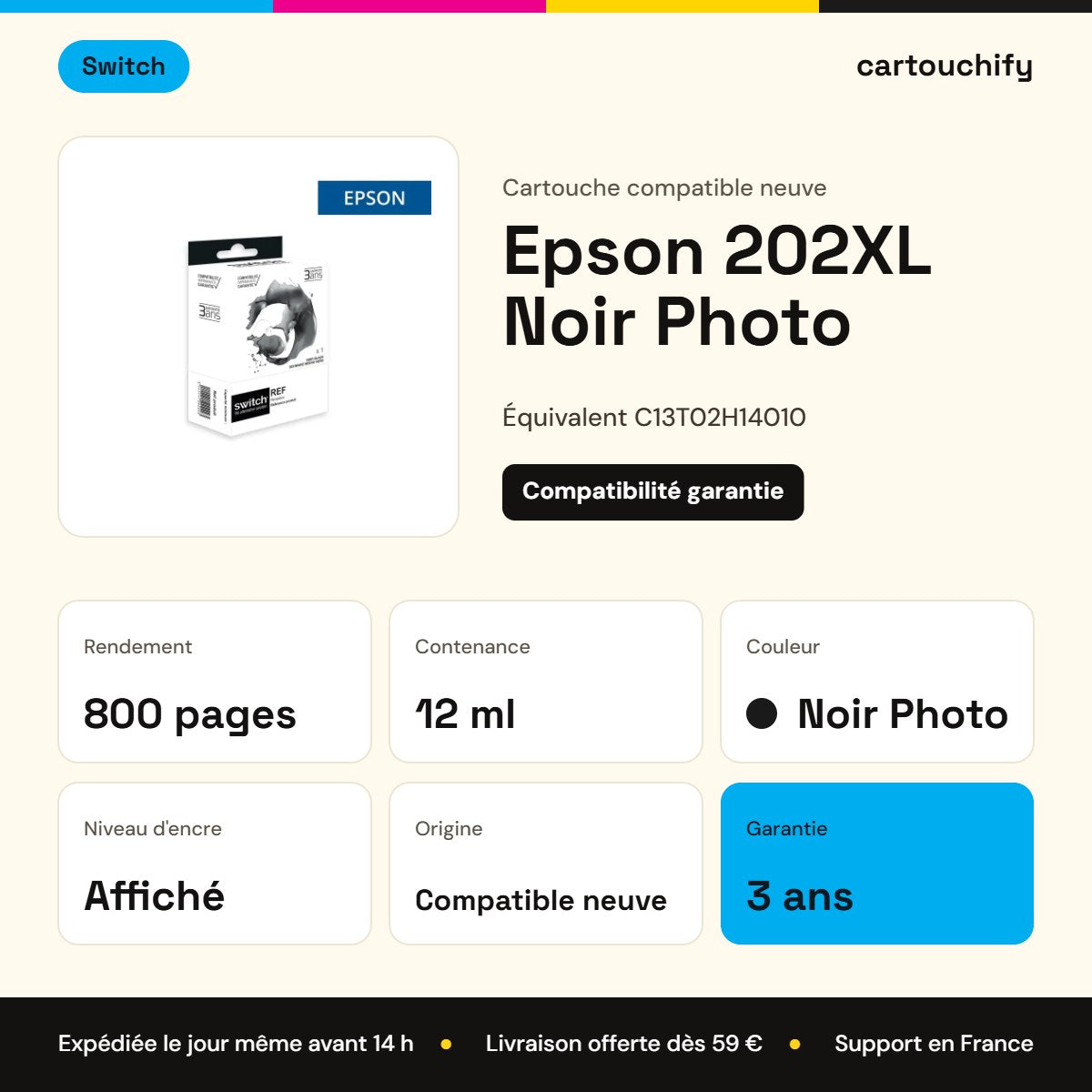 Epson 202XL Cartouche Photo Noir compatible équivalent à C13T02H14010 · Switch : caractéristiques