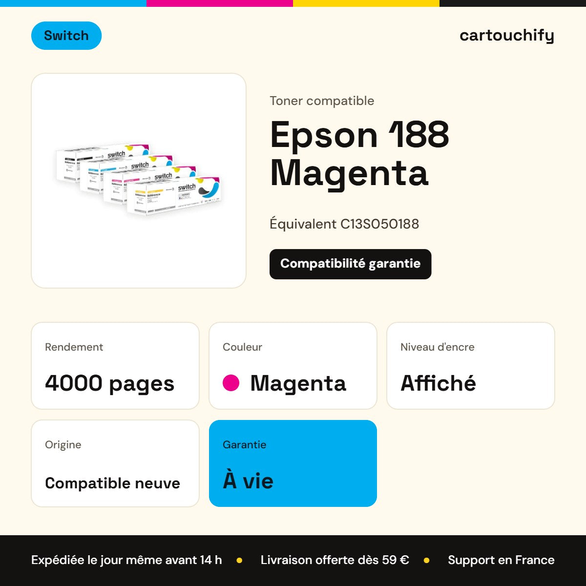 Epson 188 Toner Magenta compatible équivalent à C13S050188 · Switch : caractéristiques