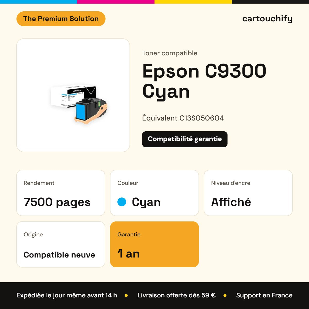 Epson C9300 Toner Cyan compatible équivalent à C13S050604 : caractéristiques