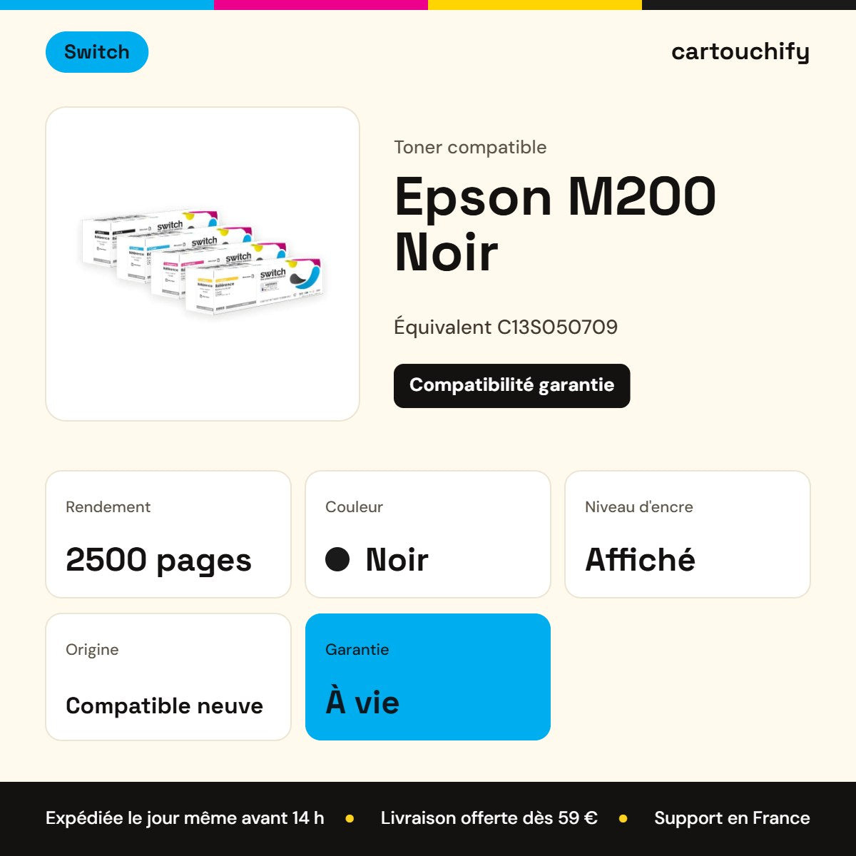 Epson M200 Toner Noir compatible équivalent à C13S050709 · Switch : caractéristiques