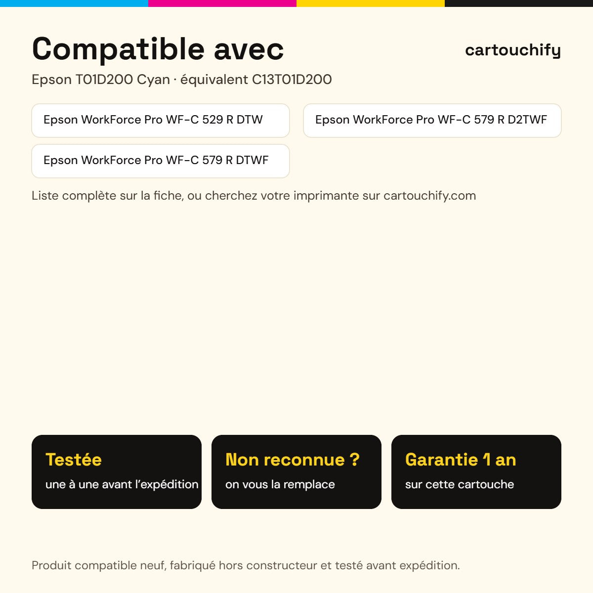 Imprimantes compatibles avec la cartouche Epson T01D200 Cyan