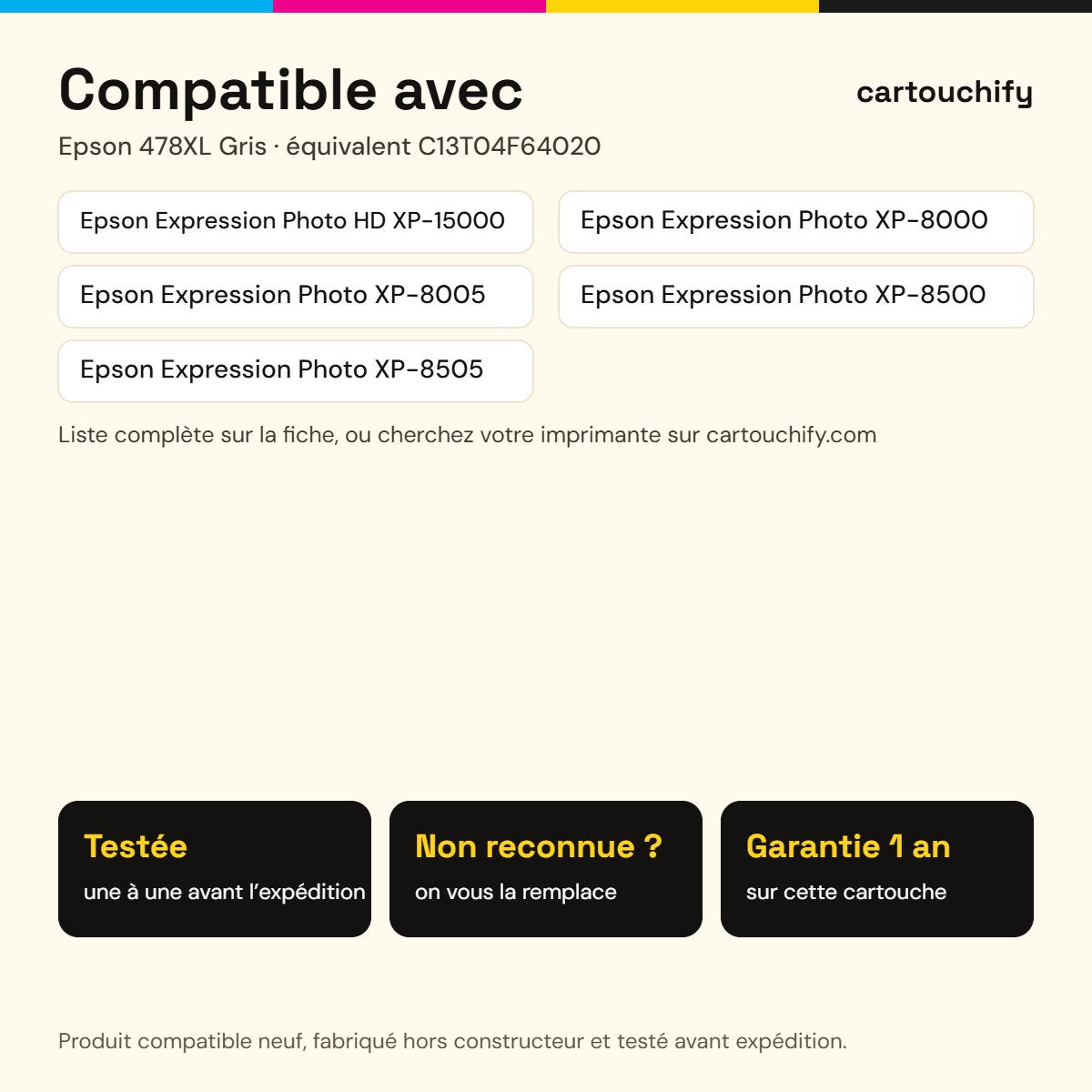Imprimantes compatibles avec Epson 478XL Cartouche Grey compatible équivalent à C13T04F64020