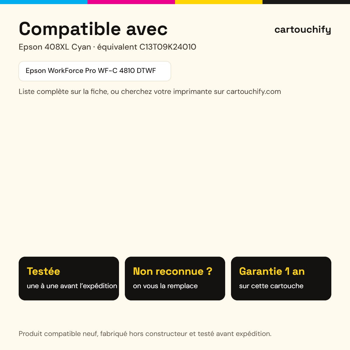 Imprimantes compatibles avec Epson 408XL Cartouche Cyan compatible équivalent à C13T09K24010