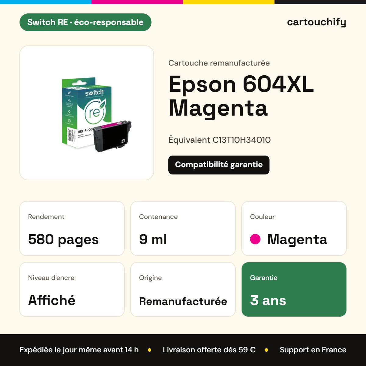 Epson 604XL Cartouche Magenta compatible équivalent à C13T10H34010 · Switch RE : caractéristiques