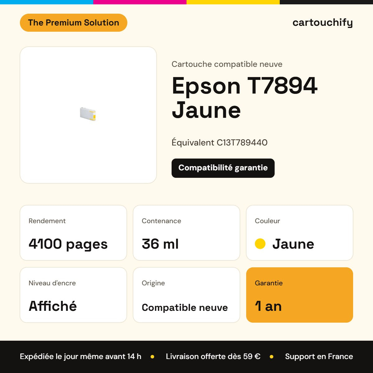 Epson T7894 Cartouche Jaune compatible équivalent à C13T789440 : caractéristiques