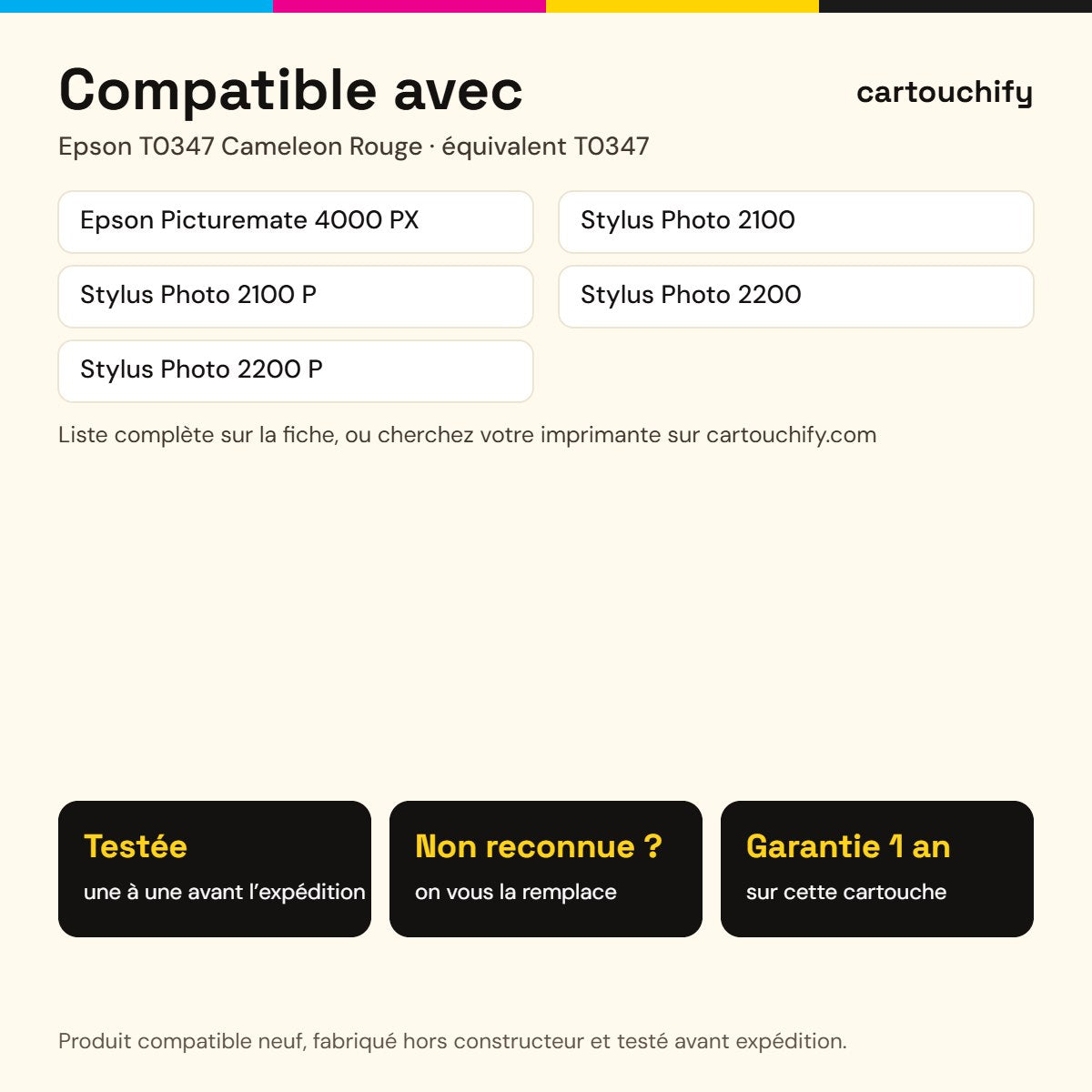 Imprimantes compatibles avec Epson T0347 Cameleon Cartouche Red compatible équivalent à T0347