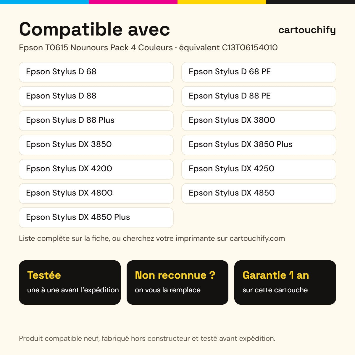 Imprimantes compatibles avec Epson T0615 Nounours Cartouche Pack 4 Couleurs compatible équivalent à C13T06154010