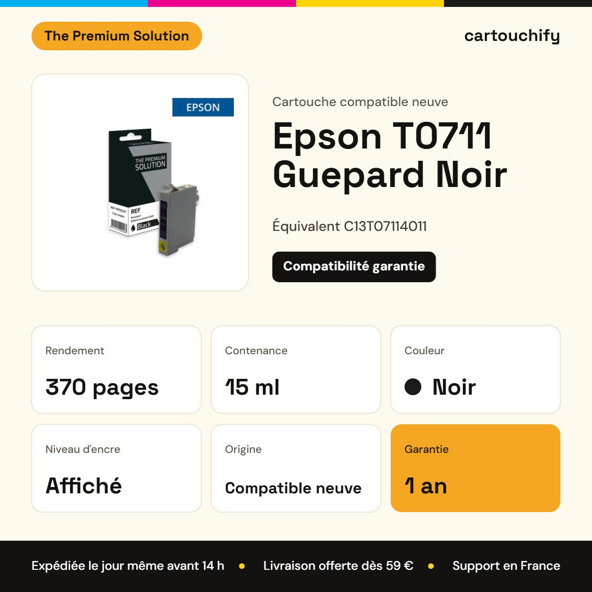 Epson T0711 Guepard Noir The Premium Solution : rendement 370 pages, 15 ml, garantie 1 an