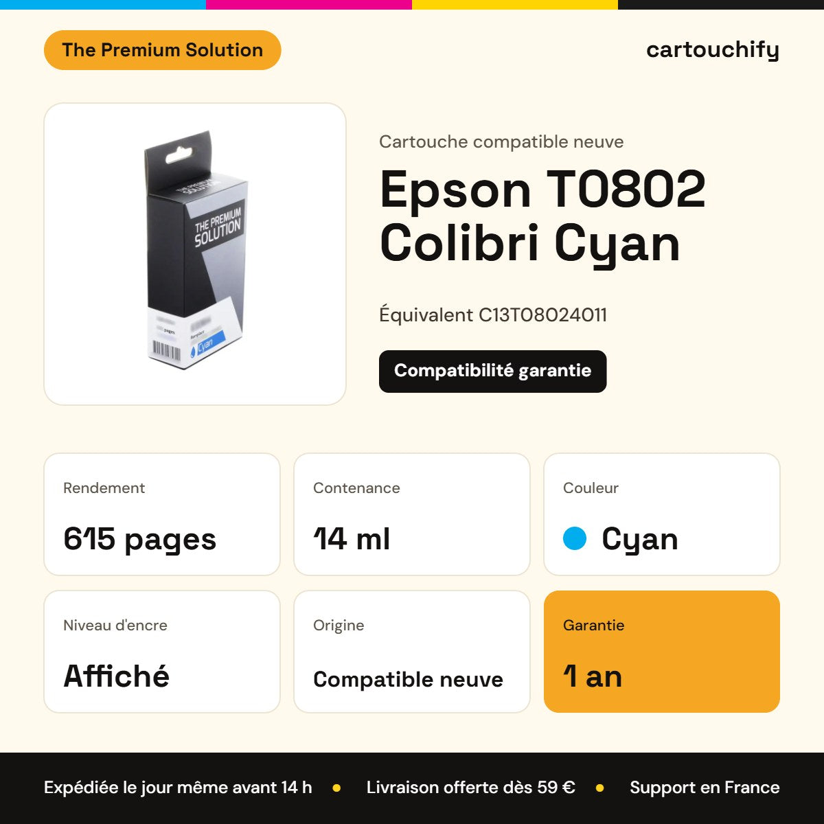 Epson T0802 Colibri Cartouche Cyan compatible équivalent à C13T08024011 : caractéristiques