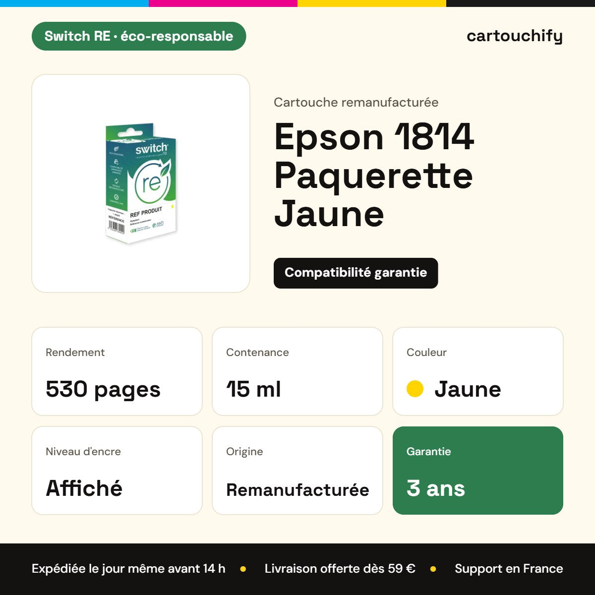 Epson 1814 Paquerette Jaune Switch RE : rendement 530 pages, 15 ml, garantie 3 ans