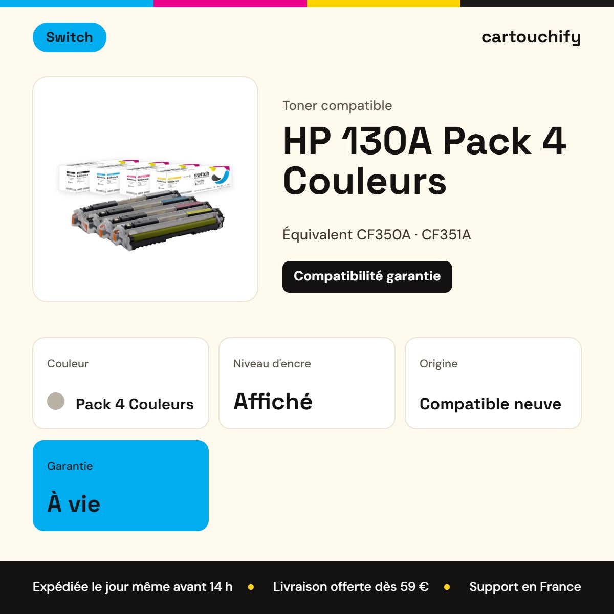 HP 130A Pack 4 Couleurs Switch : garantie à vie
