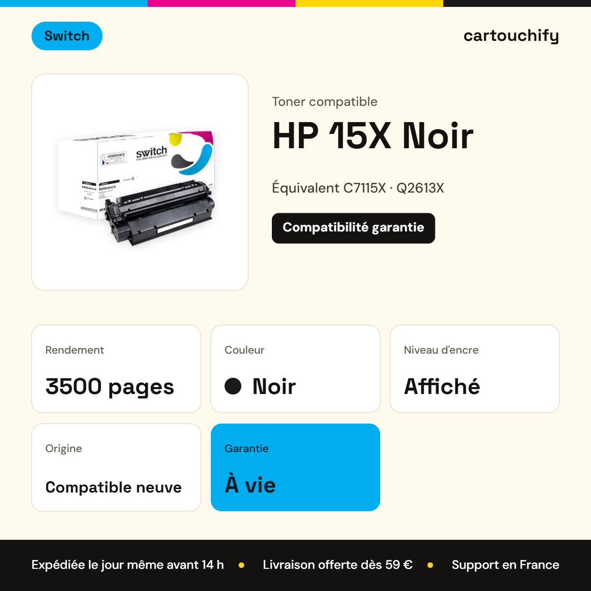 HP 15X Toner Noir compatible équivalent à C7115X, Q2613X, Q2624X · Switch : caractéristiques