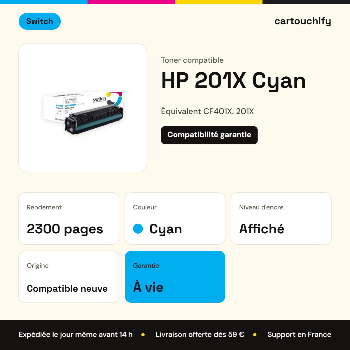 HP 201X Toner Cyan compatible équivalent à CF401X · Switch : caractéristiques